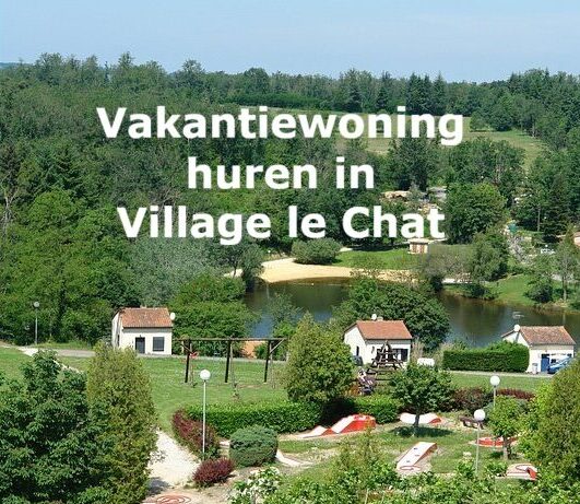 Vakantiewoninh huren Village le Chat (Fr)